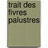 Trait Des Fivres Palustres