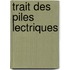 Trait Des Piles Lectriques