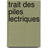 Trait Des Piles Lectriques by Donato Tommasi