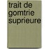 Trait de Gomtrie Suprieure
