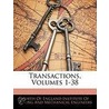 Transactions, Volumes 1-38 door North Of Englan