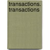 Transactions. Transactions door Arts Royal Society O