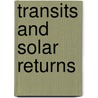 Transits And Solar Returns door Ciro Discepolo