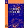 Transmembrane Transporters door Michael W. Quick