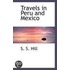 Travels In Peru And Mexico