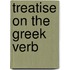 Treatise On the Greek Verb