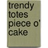 Trendy Totes Piece O' Cake
