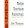 Trinitarian Perspectives P door John Thompson