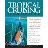 Tropical Cruising Handbook door Mark Smaalders