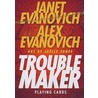 Troublemaker Playing Cards door Janet Evanovich