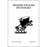 Trukese-English Dictionary door Ward Hunt Goodenough