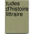 Tudes D'Histoire Littraire