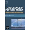 Turbulence in Porous Media door Marcelo J.S. De Lemos
