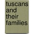 Tuscans and Their Families