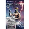 Two Years Before The What? by Wilfred Gordon