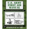 U.S. Army First Aid Manual door Department of the Army