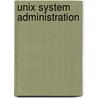Unix System Administration door Aeleen Frisch