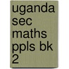 Uganda Sec Maths Ppls Bk 2 door Ncdc