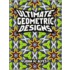 Ultimate Geometric Designs