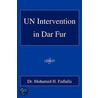 Un Intervention in Dar Fur by Dr. Mohamed H. Fadlalla