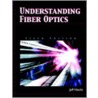 Understanding Fiber Optics by Larry Long