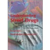 Understanding Street Drugs door Graeme Nice