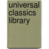 Universal Classics Library by Unknown