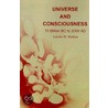 Universe And Consciousness door Lonnie W. Webber