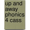 Up And Away Phonics 4 Cass door Terence G. Crowther