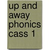 Up And Away Phonics Cass 1 door Terence G. Crowther