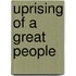 Uprising of a Great People