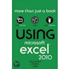 Using Microsoft Excel 2010 door Tracy Syrstad