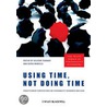 Using Time, Not Doing Time by Allison Tennant