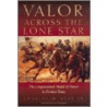 Valor Across The Lone Star door Charles M. Neal Jr