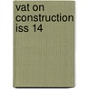Vat On Construction Iss 14 door Onbekend