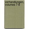 Verhandlungen, Volumes 7-8 door Bavaria Landtag. Kammer Der Abgeordneten