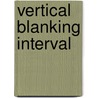 Vertical Blanking Interval door Miriam T. Timpledon