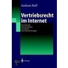 Vertriebsrecht im Internet door Andreas Ruff