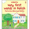 Very First Words In Polish by Felicity Brooks