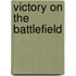 Victory on the Battlefield