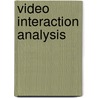 Video Interaction Analysis by Unknown