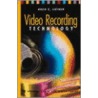 Video Recording Technology by Peter Boer