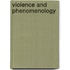 Violence And Phenomenology