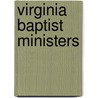Virginia Baptist Ministers door James Barnett Taylor