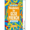 Vocabulary For Gcse French door Philip Horsfall