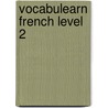 Vocabulearn French Level 2 by Vocabulearn Cd