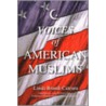 Voices Of American Muslims door Linda Brandi Cateura