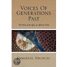 Voices Of Generations Past door Emmanuel Nwozuzu