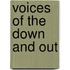 Voices Of The Down And Out