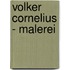 Volker Cornelius - Malerei